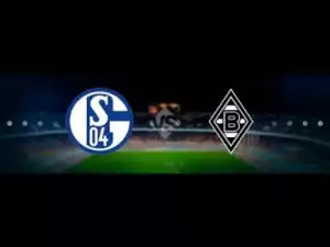 Video: Schalke 04 vs Borussia M
